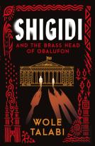 Shigidi And The Brass Head Of Obalufon