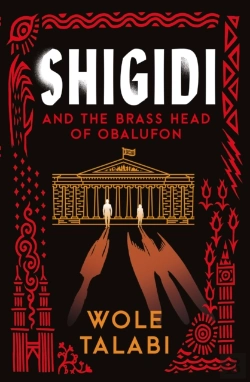 Bertrand.pt - Shigidi And The Brass Head Of Obalufon