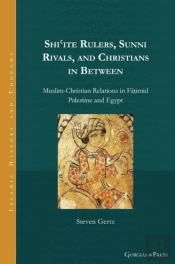 Shi?Ite Rulers, Sunni Rivals, And Christians In Between