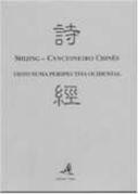 Shijing - Cancioneiro Chinês