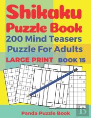 Shikaku Puzzle Book - 200 Mind Teasers Puzzle For Adults - Large Print - Book 15