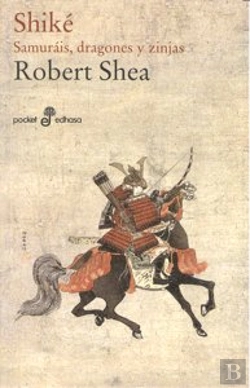 Bertrand.pt - Shiké. Samurais, Dragones Y Zinjas (Bolsillo)