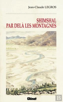 Bertrand.pt - Shimshal Par Delà Les Montagnes