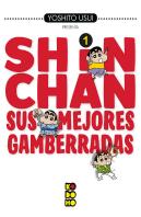 Shin-Chan: Sus Mejores Gamberradas Num. 01 (2a Edicion)