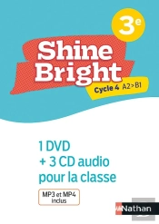 Shine Bright : Anglais : 3e : A2>B1 : Matériel Collectif (Édition 2022)