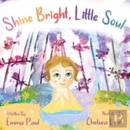 Shine Bright, Little Soul