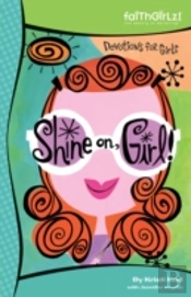 Shine On, Girl!