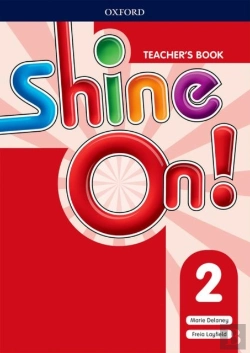 Bertrand.pt - Shine On!: Level 2: Teacher'S Book With Class Audio Cds