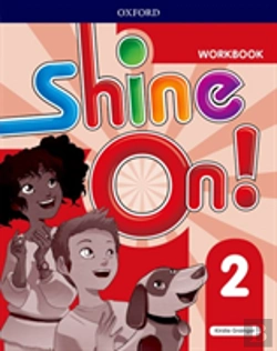 Bertrand.pt - Shine On!: Level 2: Workbook