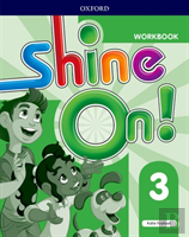 Shine On!: Level 3: Workbook