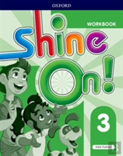 Bertrand.pt - Shine On!: Level 3: Workbook