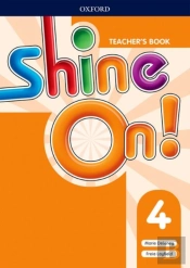 Shine On!: Level 4: Teacher'S Book With Class Audio Cds
