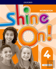 Shine On!: Level 4: Workbook