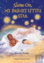 Shine On, My Bright Little Star