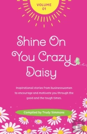 Shine On You Crazy Daisy