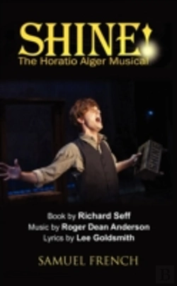Bertrand.pt - Shine!: The Horatio Alger Musical