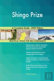Shingo Prize A Complete Guide - 2020 Edition