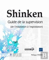Shinken - Guide De La Supervision (De L'Installation A L'Exploitation)