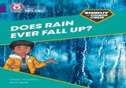 Shinoy And The Chaos Crew: Does Rain Ever Fall Up?