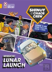 Shinoy And The Chaos Crew Mission: Lunar Launch