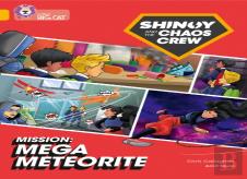 Shinoy And The Chaos Crew Mission: Mega Meteorite