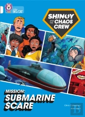 Shinoy And The Chaos Crew Mission: Submarine Scare
