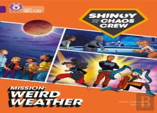 Shinoy And The Chaos Crew Mission: Weird Weather