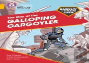 Shinoy And The Chaos Crew: The Day Of The Galloping Gargoyles