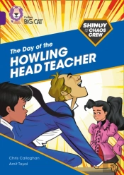 Shinoy And The Chaos Crew: The Day Of The Howling Head Teacher