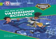 Shinoy And The Chaos Crew: The Day Of The Vanishing School