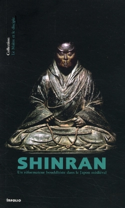 Bertrand.pt - Shinran ; Un Réformateur Dans Le Japon Médiéval