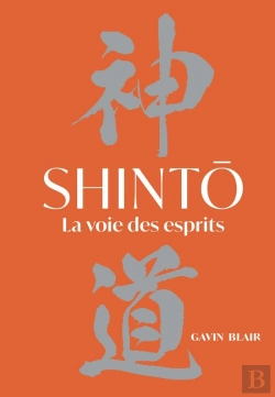 Bertrand.pt - Shinto : La Voie Des Esprits
