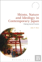 Shinto, Nature And Ideology In Contemporary Japan