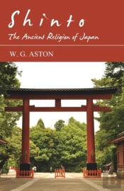 Shinto - The Ancient Religion Of Japan