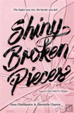 Bertrand.pt - Shiny Broken Pieces: A Tiny Pretty Things Novel