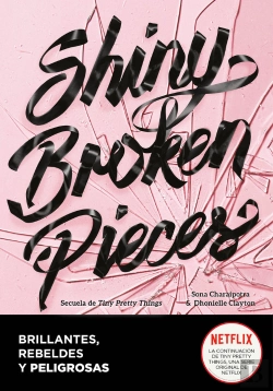 Bertrand.pt - Shiny Broken Pieces (Brillantes, Rebeldes Y Peligrosas)