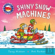 Shiny Snow Machines