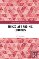 Shinzo Abe And His Legacies