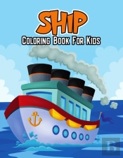 Ship Coloring Book For Kids
