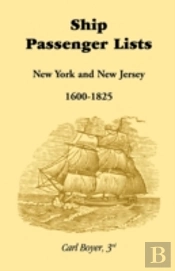 Ship Passenger Lists, New York And New Jersey (1600-1825)