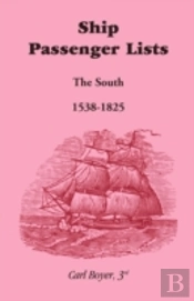 Ship Passenger Lists, The South (1538-18
