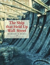 Ship That Held Up Wall Street