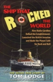 Ship That Rocked The World