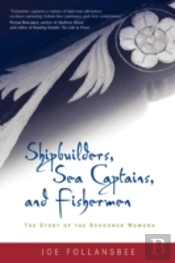 Shipbuilders, Sea Captains, And Fishermen