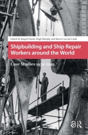Shipbuilding And Ship Repair Workers Around The World