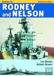 Shipcraft 23: Rodney And Nelson - Revised Edition
