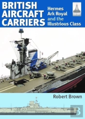 Shipcraft 32: British Aircraft Carriers