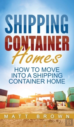 Bertrand.pt - Shipping Container Homes: How To Move In