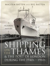 Shipping On The Thames And The Port Of London During The 1940s   1980s