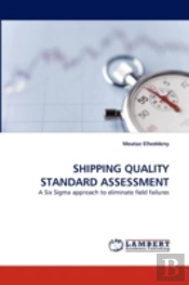 Shipping Quality Standard Assessment